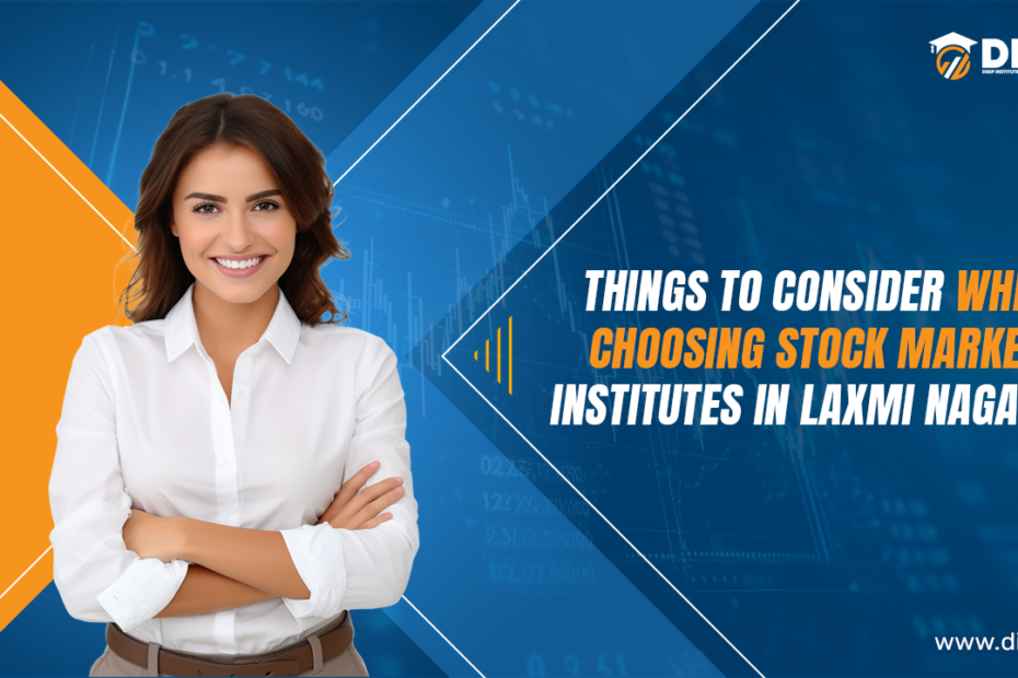 Stock Market Institutes in Laxmi Nagar