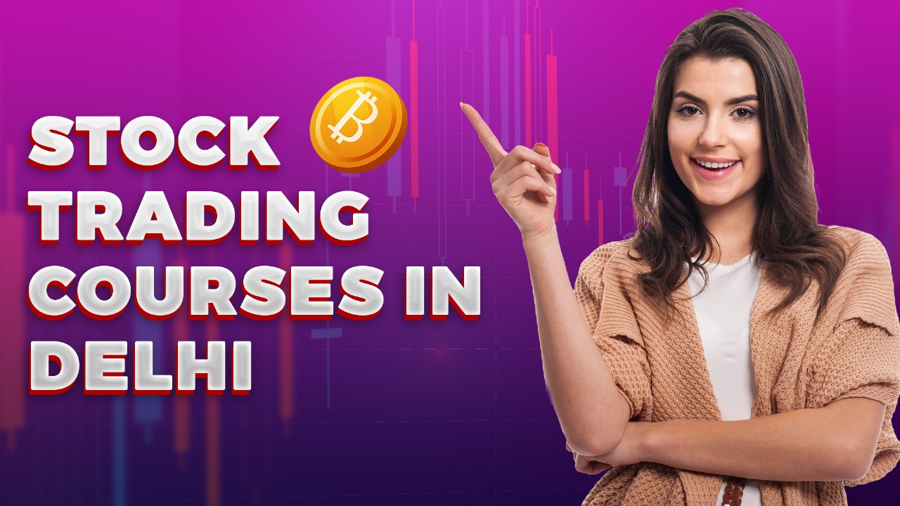 Stock Trading Courses in Delhi